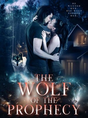 cover image of The Wolf of the Prophecy